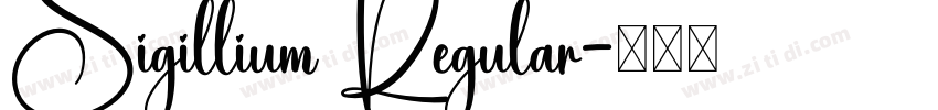 Sigillium Regular字体转换 Sigillium Regular字体转换